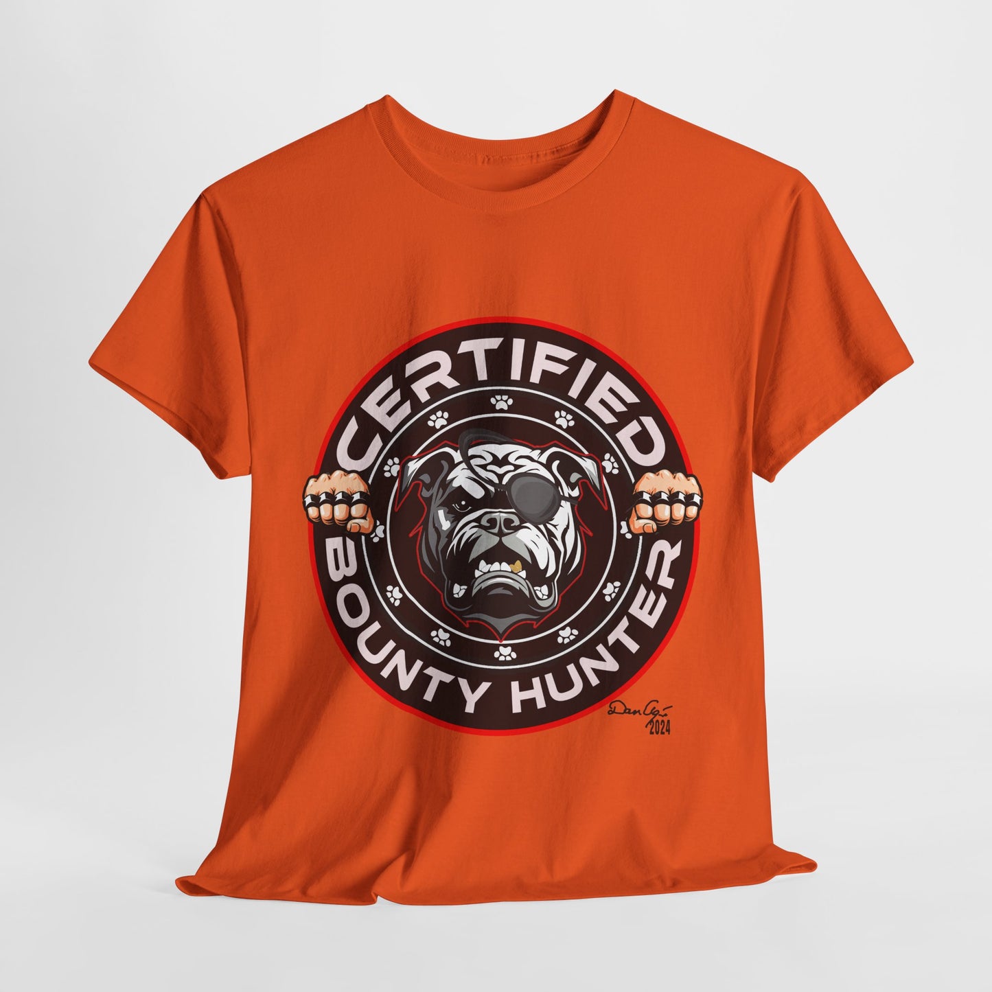 Certified Bounty Hunter, Unisex Heavy Cotton Tee, comedy, bulldog, print design, png, GraphicTees