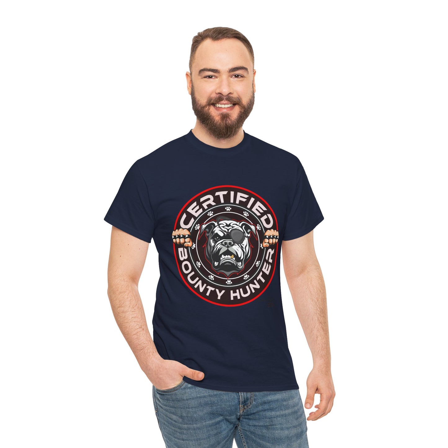 Certified Bounty Hunter, Unisex Heavy Cotton Tee, comedy, bulldog, print design, png, GraphicTees