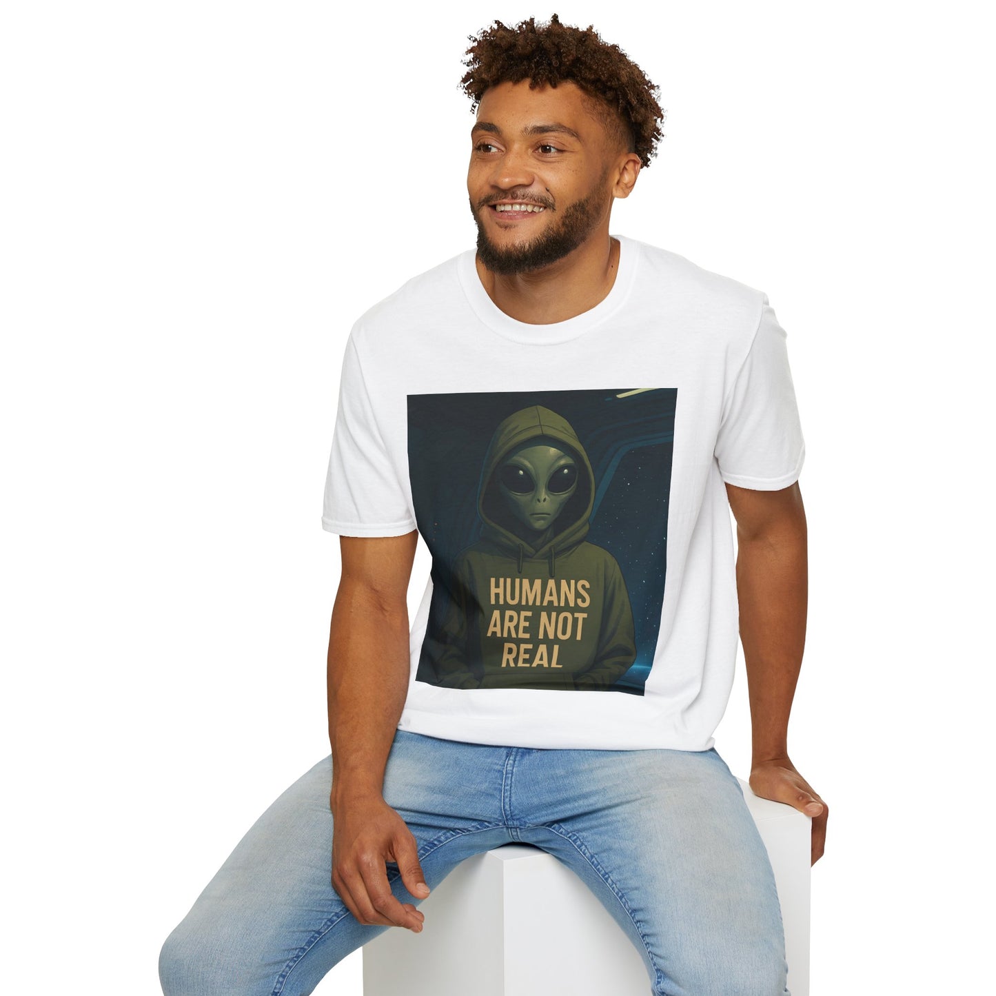 Humans Are Not Real, Alien Humor Unisex T-Shirt, Funny Graphic Tee, Space Lover Gift, Casual Wear, Gift for Nerds, Quirky Statement Shirt