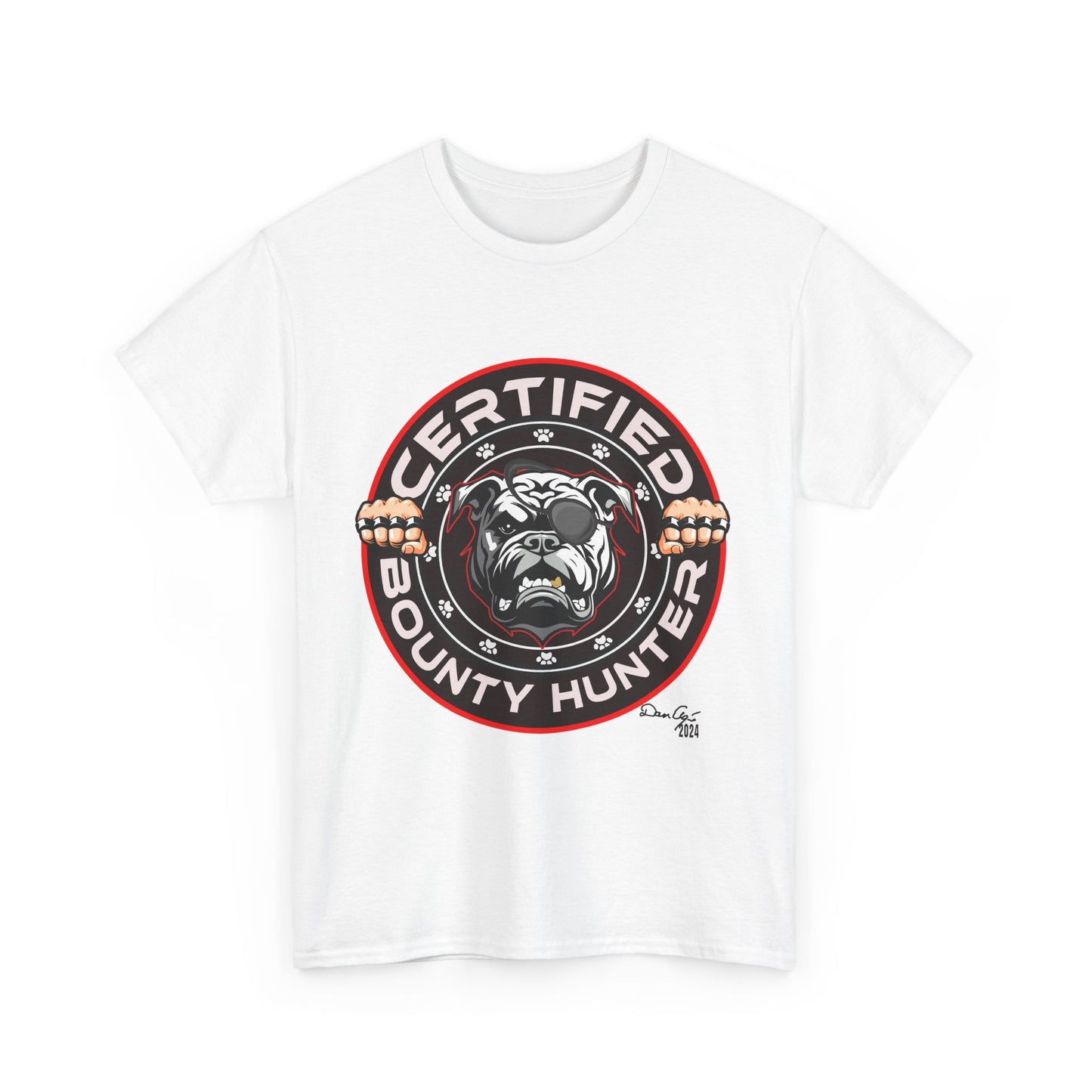 Certified Bounty Hunter, Unisex Heavy Cotton Tee, comedy, bulldog, print design, png, GraphicTees
