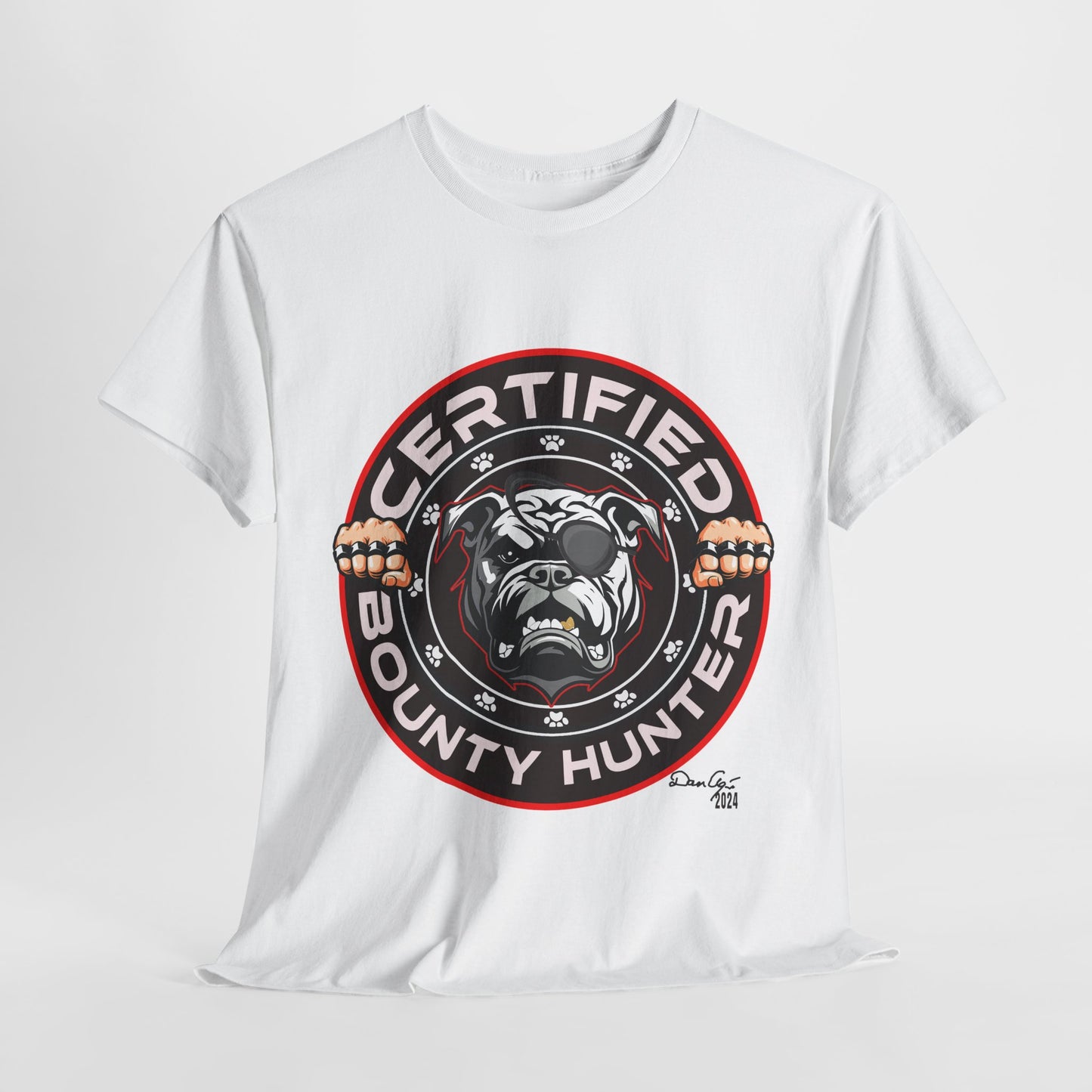 Certified Bounty Hunter, Unisex Heavy Cotton Tee, comedy, bulldog, print design, png, GraphicTees