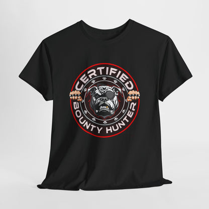Certified Bounty Hunter, Unisex Heavy Cotton Tee, comedy, bulldog, print design, png, GraphicTees