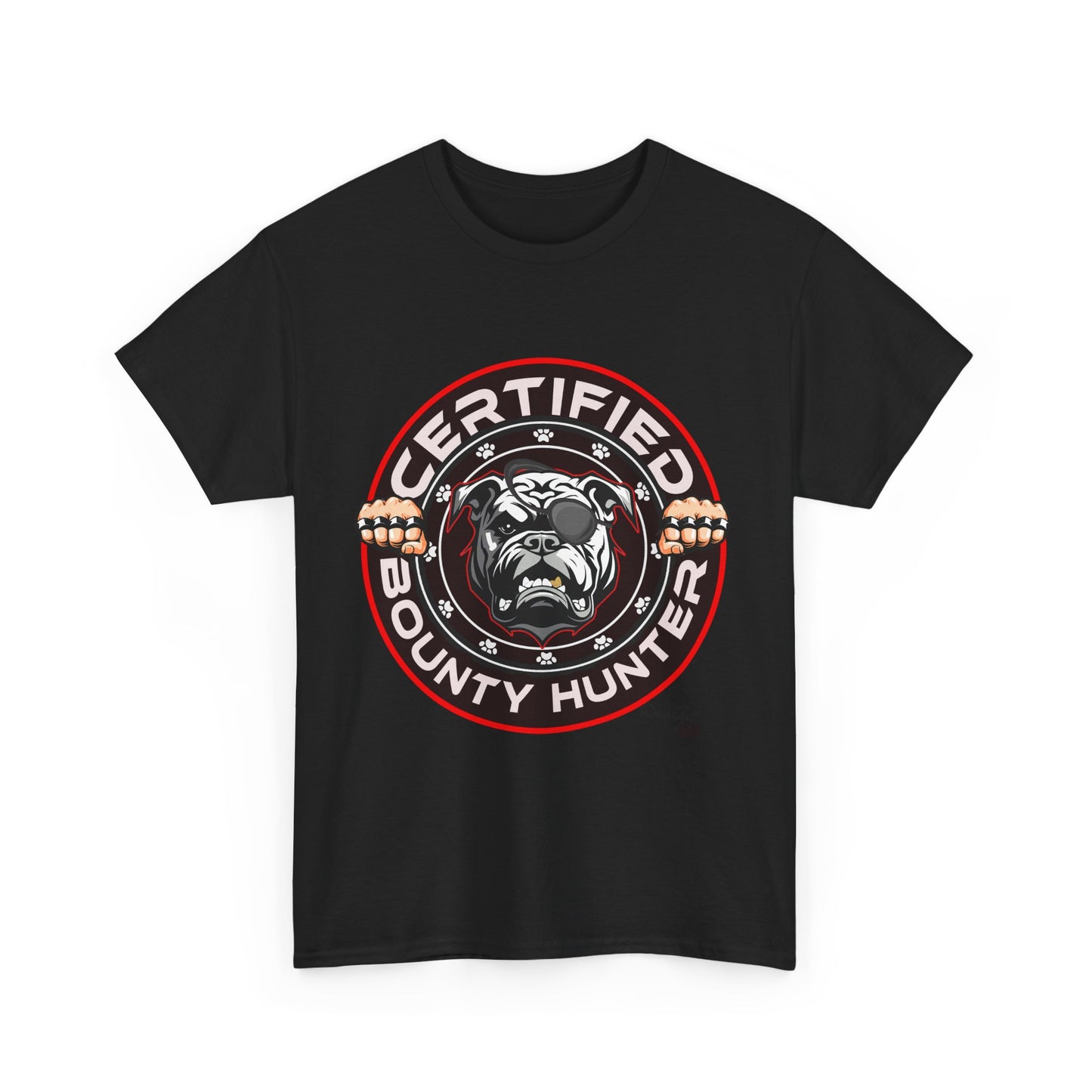 Certified Bounty Hunter, Unisex Heavy Cotton Tee, comedy, bulldog, print design, png, GraphicTees