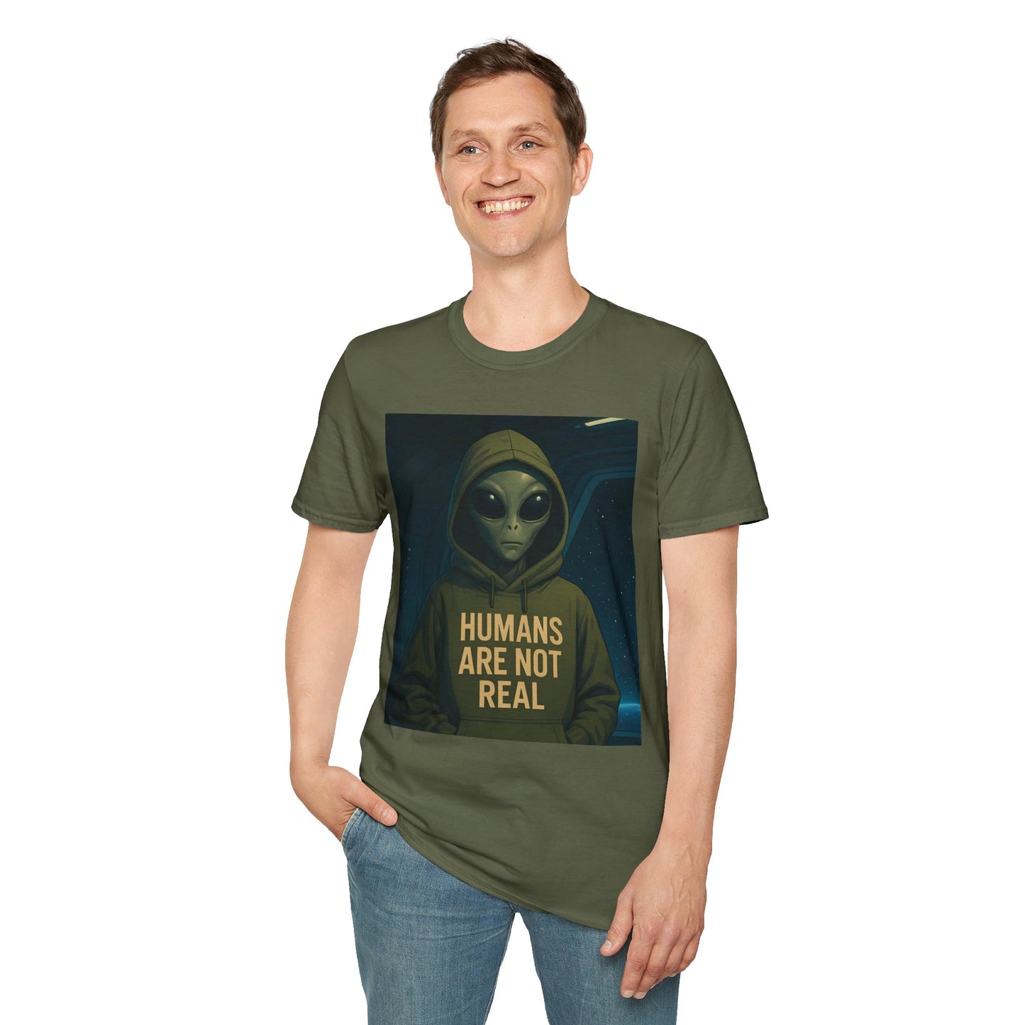 Humans Are Not Real, Alien Humor Unisex T-Shirt, Funny Graphic Tee, Space Lover Gift, Casual Wear, Gift for Nerds, Quirky Statement Shirt