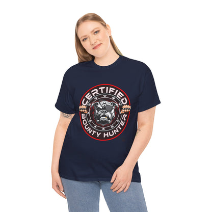 Certified Bounty Hunter, Unisex Heavy Cotton Tee, comedy, bulldog, print design, png, GraphicTees