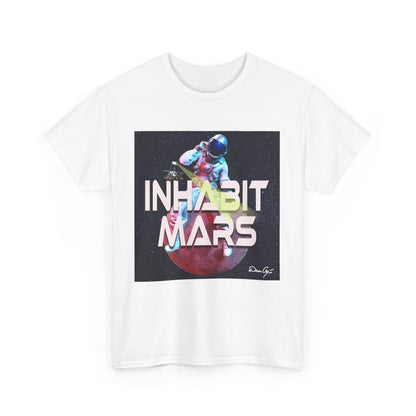 Inhabit Mars, Unisex Heavy Cotton Tee, Space, SpaceX, Universe, UFO, multiverse, graphic design, png, graphic design, t-shirts, tee