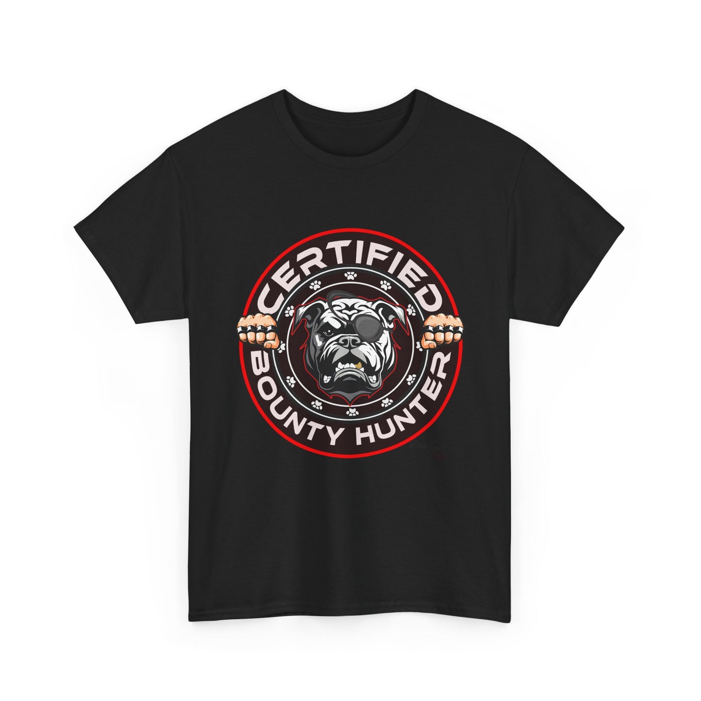 Certified Bounty Hunter, Unisex Heavy Cotton Tee, comedy, bulldog, print design, png, GraphicTees