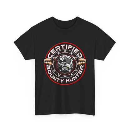 Certified Bounty Hunter, Unisex Heavy Cotton Tee, comedy, bulldog, print design, png, GraphicTees