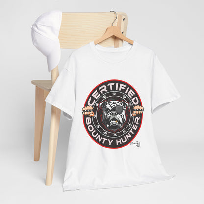 Certified Bounty Hunter, Unisex Heavy Cotton Tee, comedy, bulldog, print design, png, GraphicTees
