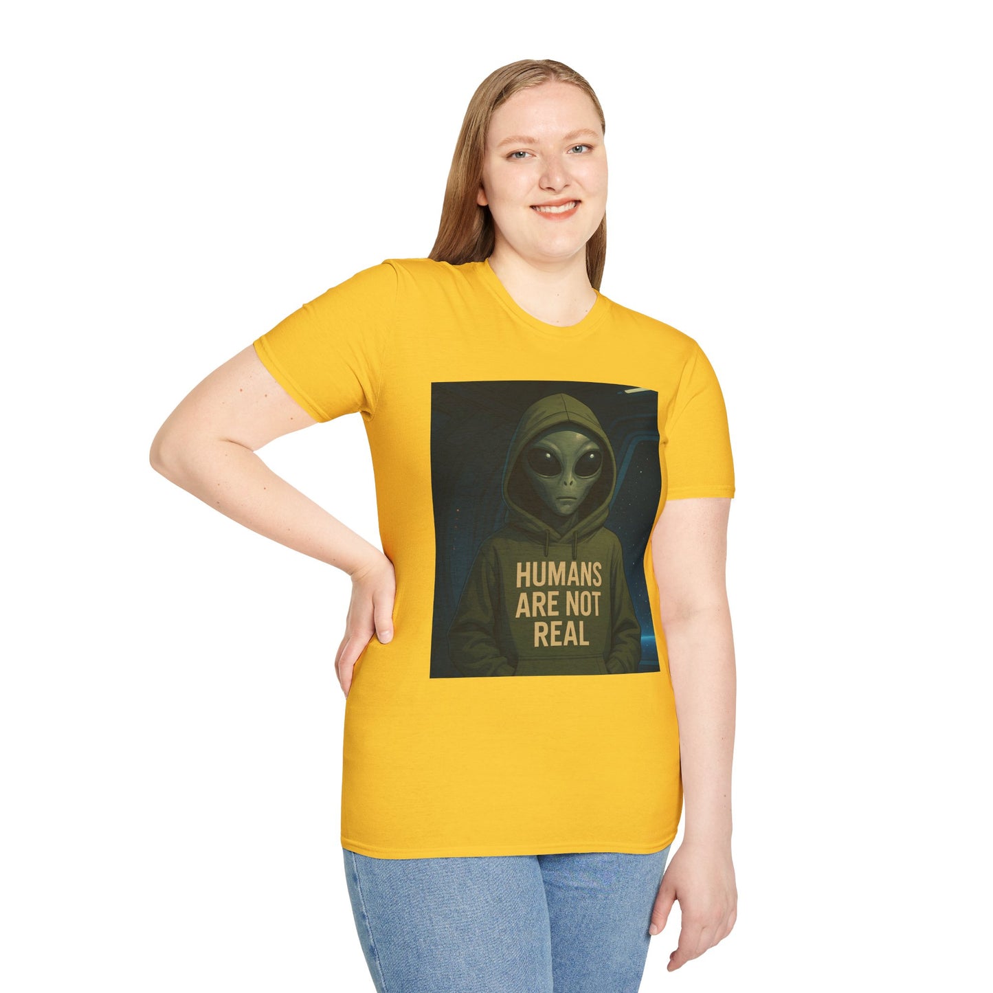 Humans Are Not Real, Alien Humor Unisex T-Shirt, Funny Graphic Tee, Space Lover Gift, Casual Wear, Gift for Nerds, Quirky Statement Shirt