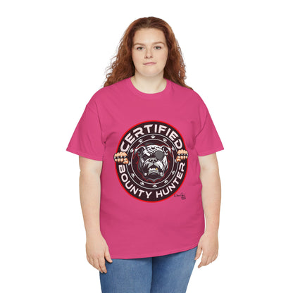 Certified Bounty Hunter, Unisex Heavy Cotton Tee, comedy, bulldog, print design, png, GraphicTees
