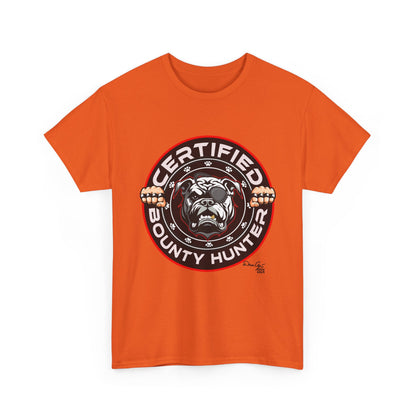 Certified Bounty Hunter, Unisex Heavy Cotton Tee, comedy, bulldog, print design, png, GraphicTees