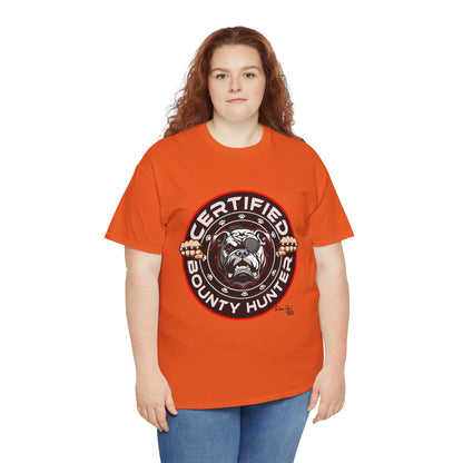 Certified Bounty Hunter, Unisex Heavy Cotton Tee, comedy, bulldog, print design, png, GraphicTees
