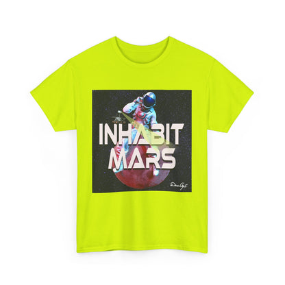 Inhabit Mars, Unisex Heavy Cotton Tee, Space, SpaceX, Universe, UFO, multiverse, graphic design, png, graphic design, t-shirts, tee
