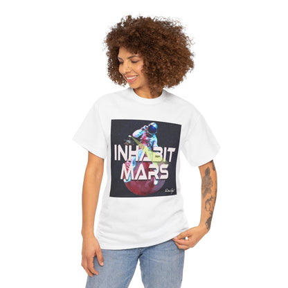 Inhabit Mars, Unisex Heavy Cotton Tee, Space, SpaceX, Universe, UFO, multiverse, graphic design, png, graphic design, t-shirts, tee