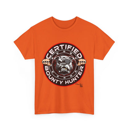 Certified Bounty Hunter, Unisex Heavy Cotton Tee, comedy, bulldog, print design, png, GraphicTees