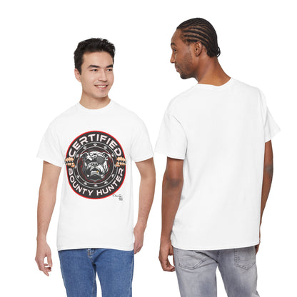 Certified Bounty Hunter, Unisex Heavy Cotton Tee, comedy, bulldog, print design, png, GraphicTees