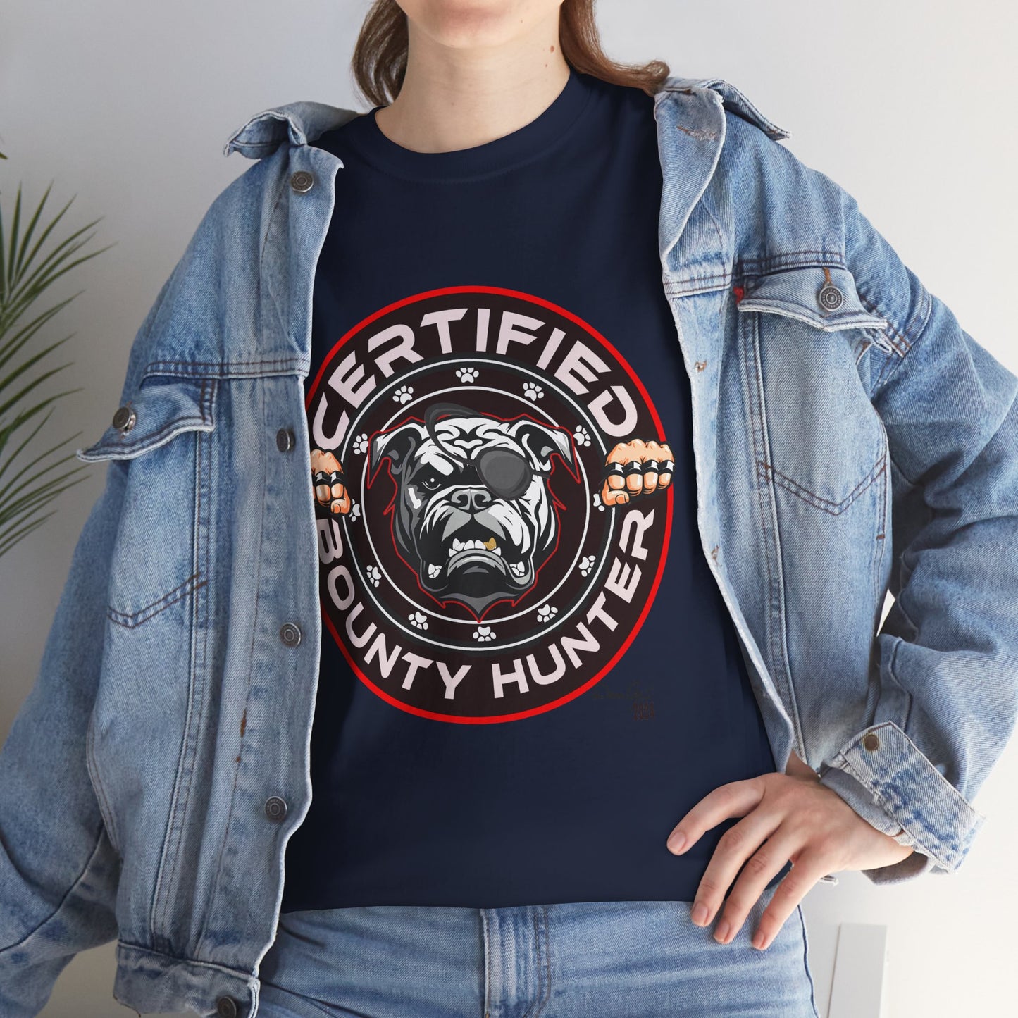 Certified Bounty Hunter, Unisex Heavy Cotton Tee, comedy, bulldog, print design, png, GraphicTees