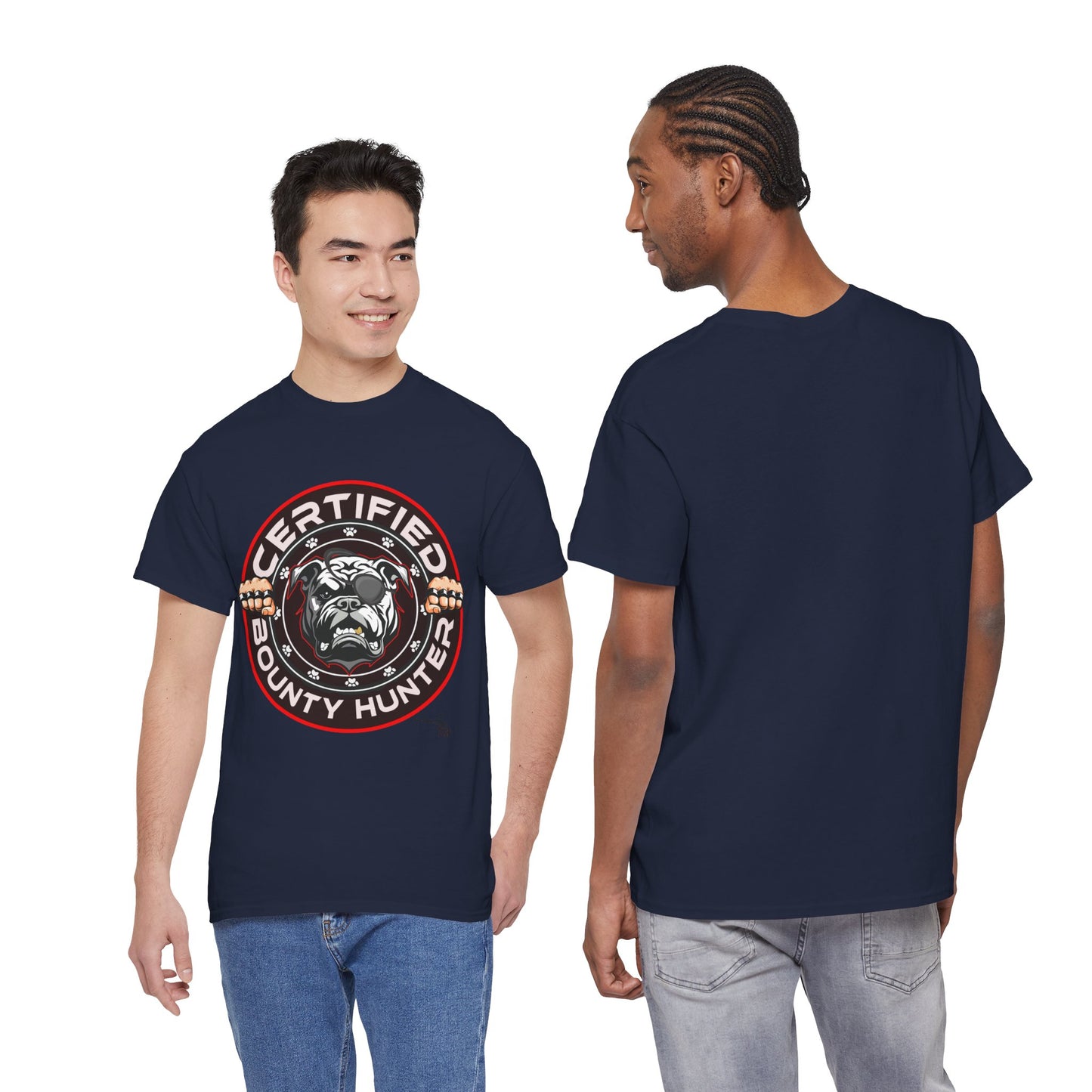 Certified Bounty Hunter, Unisex Heavy Cotton Tee, comedy, bulldog, print design, png, GraphicTees