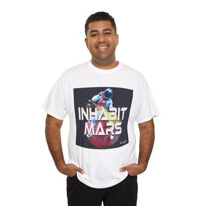 Inhabit Mars, Unisex Heavy Cotton Tee, Space, SpaceX, Universe, UFO, multiverse, graphic design, png, graphic design, t-shirts, tee