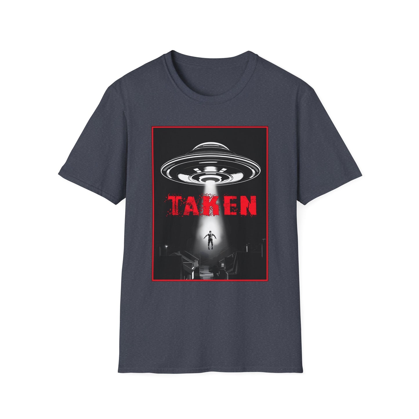 Taken, Alien Abduction, Unisex T-Shirt, Taken Graphic Tee, UFO Gift, Casual Wear, Sci-Fi Fan Apparel, Fun Statement Shirt, GraphicTees