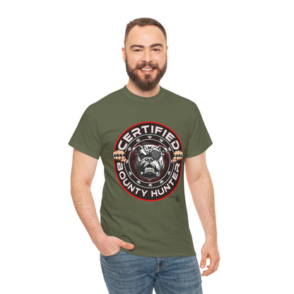 Certified Bounty Hunter, Unisex Heavy Cotton Tee, comedy, bulldog, print design, png, GraphicTees