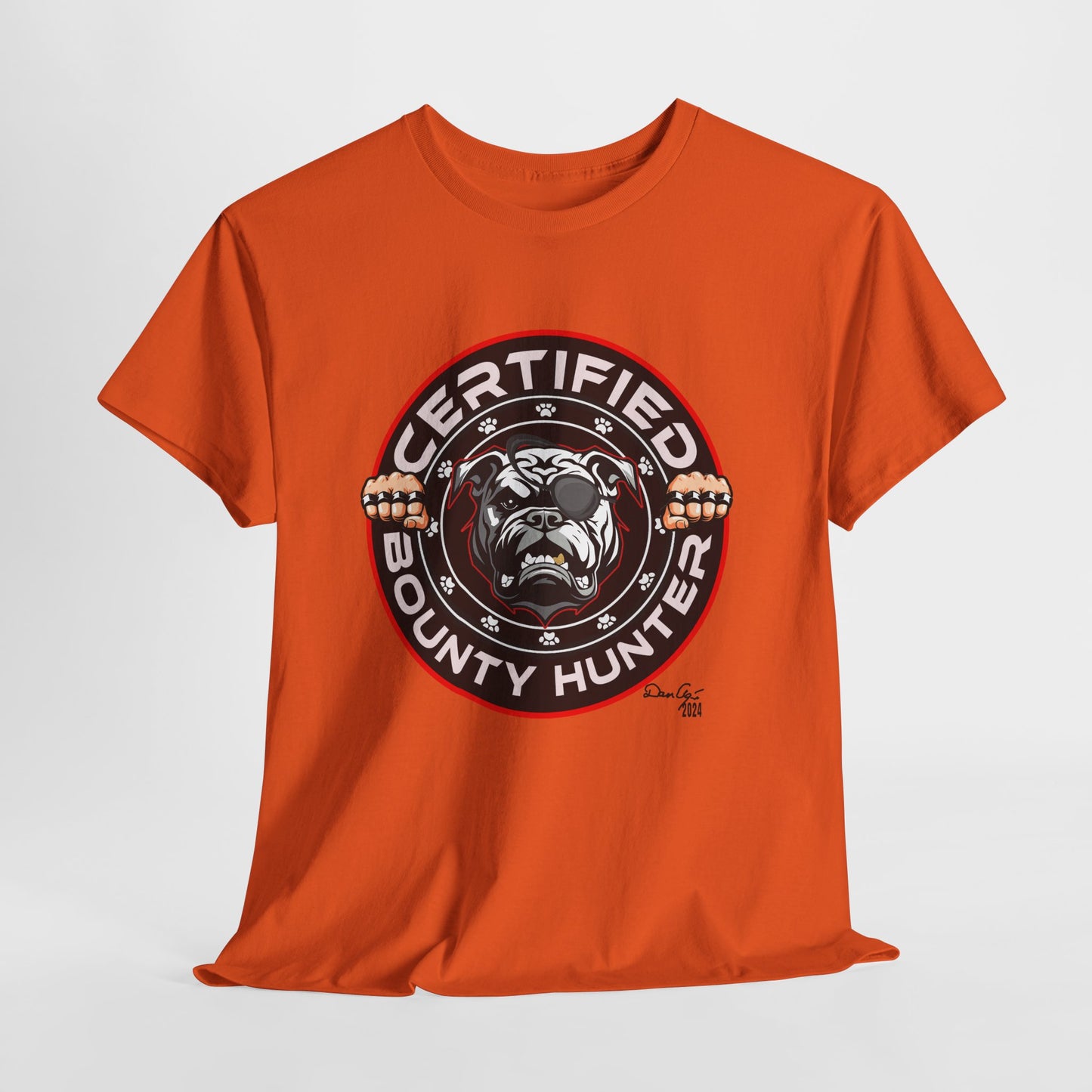 Certified Bounty Hunter, Unisex Heavy Cotton Tee, comedy, bulldog, print design, png, GraphicTees
