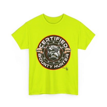 Certified Bounty Hunter, Unisex Heavy Cotton Tee, comedy, bulldog, print design, png, GraphicTees