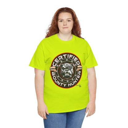 Certified Bounty Hunter, Unisex Heavy Cotton Tee, comedy, bulldog, print design, png, GraphicTees