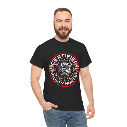 Certified Bounty Hunter, Unisex Heavy Cotton Tee, comedy, bulldog, print design, png, GraphicTees